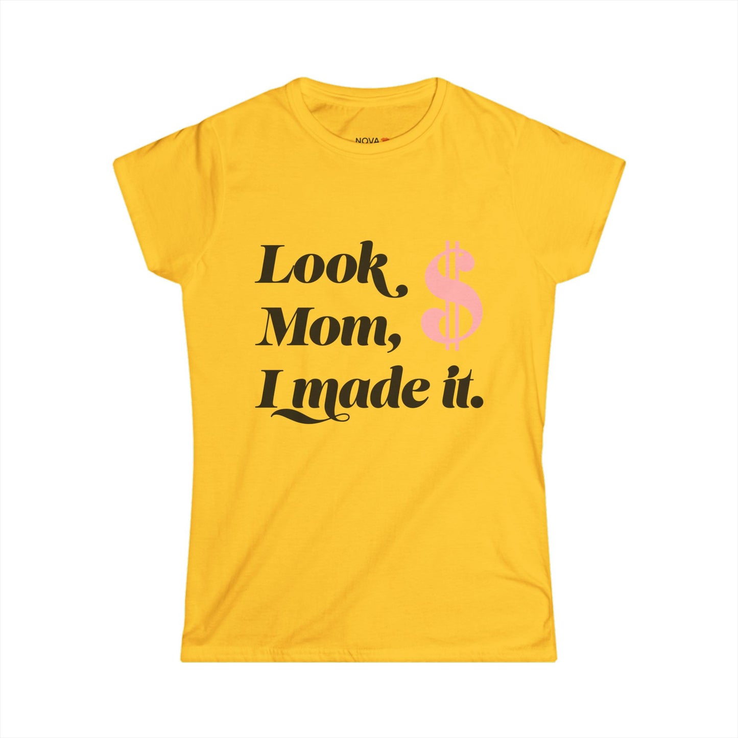 Women's Softstyle Tee - Look, Mom, I Made It - Graduation/Birthday/Gift Celebration Shirt